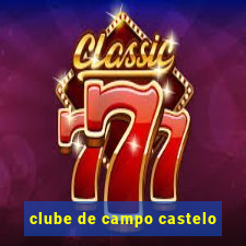 clube de campo castelo